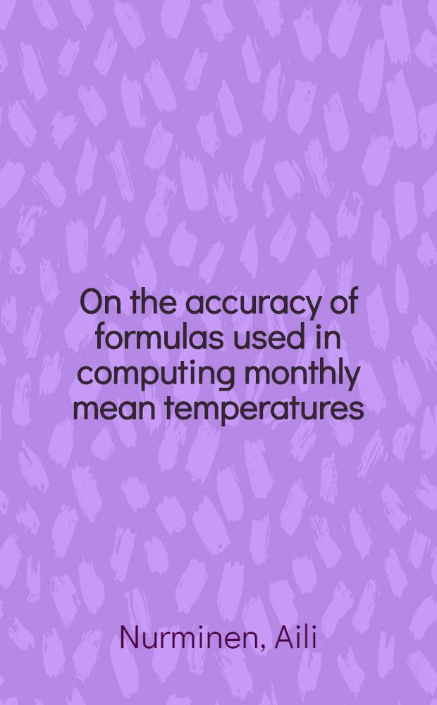 On the accuracy of formulas used in computing monthly mean temperatures