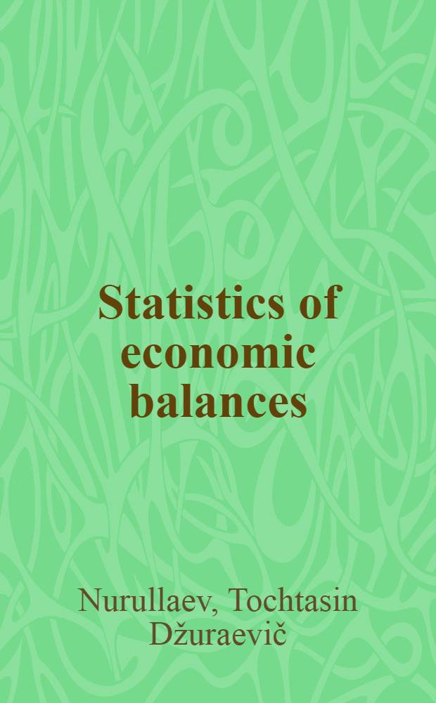 Statistics of economic balances : Textbook for listeners of UN fellowship courses