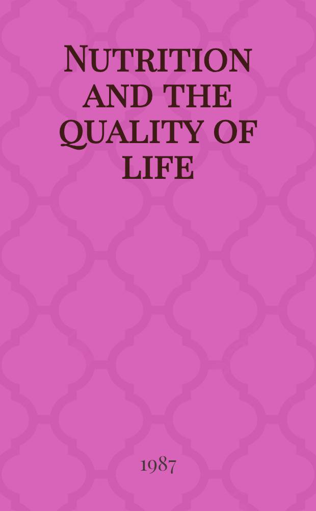 Nutrition and the quality of life