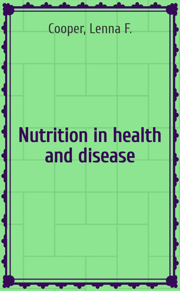 Nutrition in health and disease