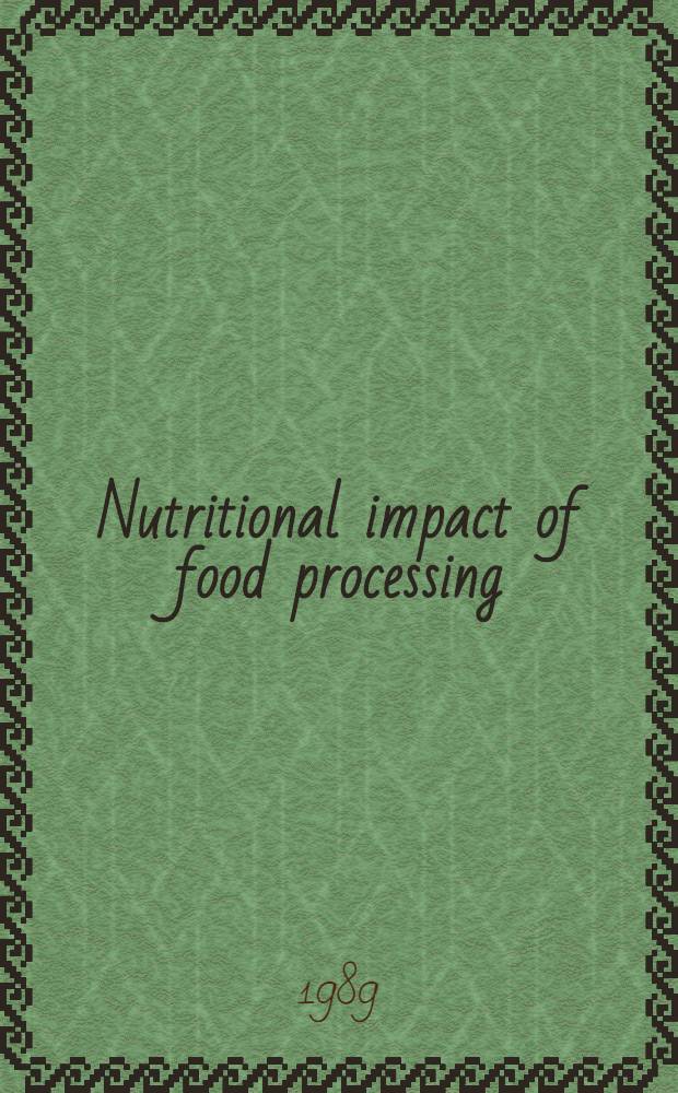Nutritional impact of food processing