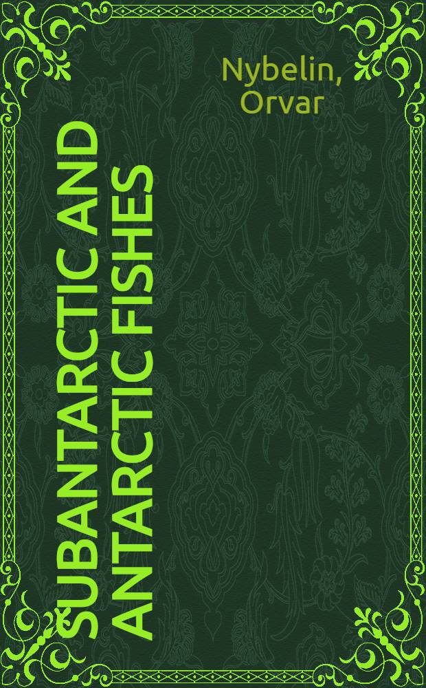 Subantarctic and antarctic fishes