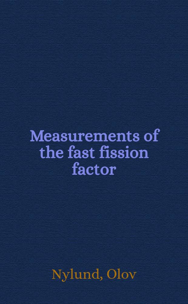 Measurements of the fast fission factor (ε) in UO₂-elements