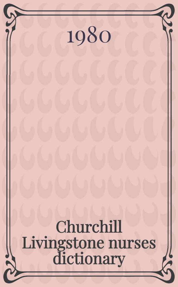 Churchill Livingstone nurses dictionary