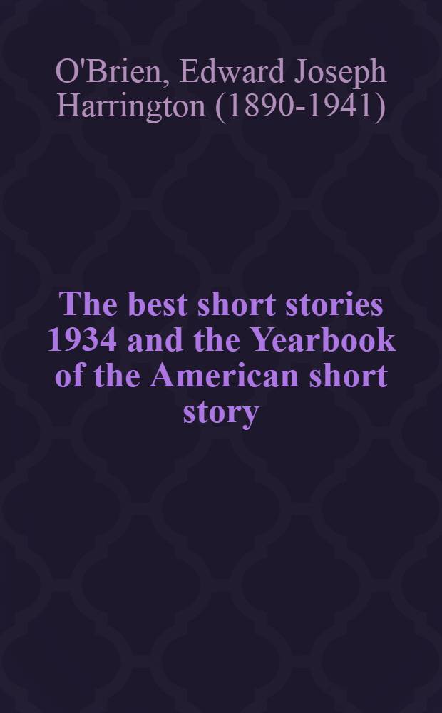 The best short stories 1934 and the Yearbook of the American short story