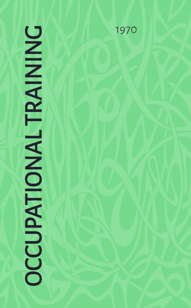 Occupational training : Annotated bibliography