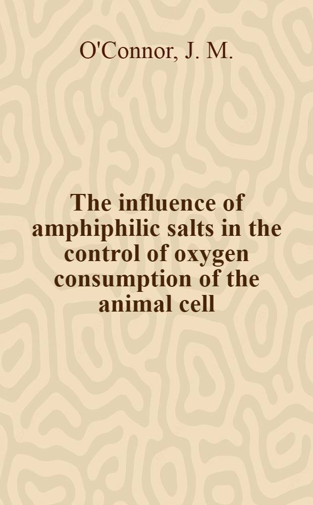 The influence of amphiphilic salts in the control of oxygen consumption of the animal cell