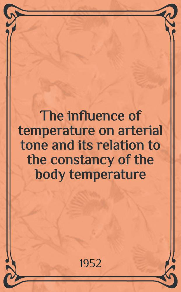 The influence of temperature on arterial tone and its relation to the constancy of the body temperature