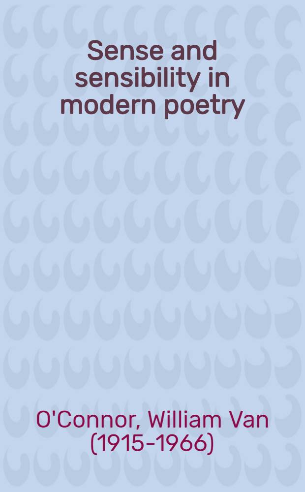 Sense and sensibility in modern poetry