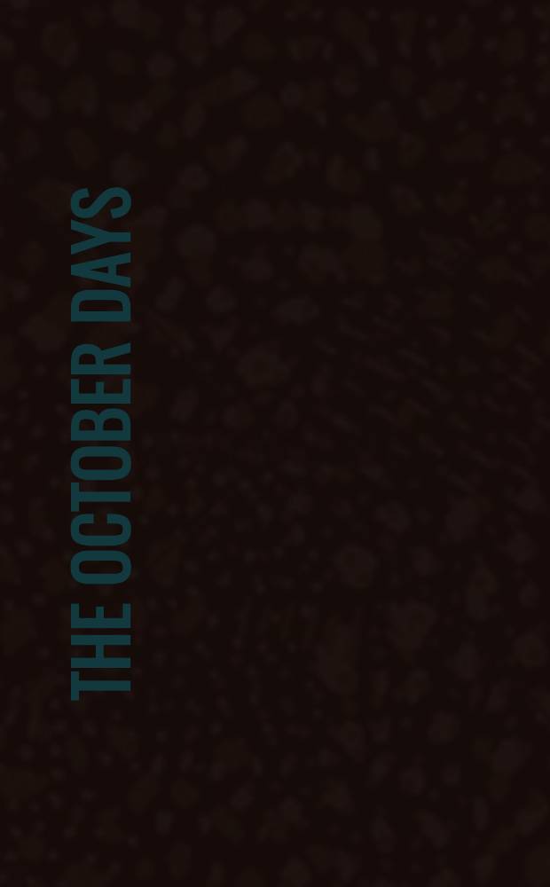The October days