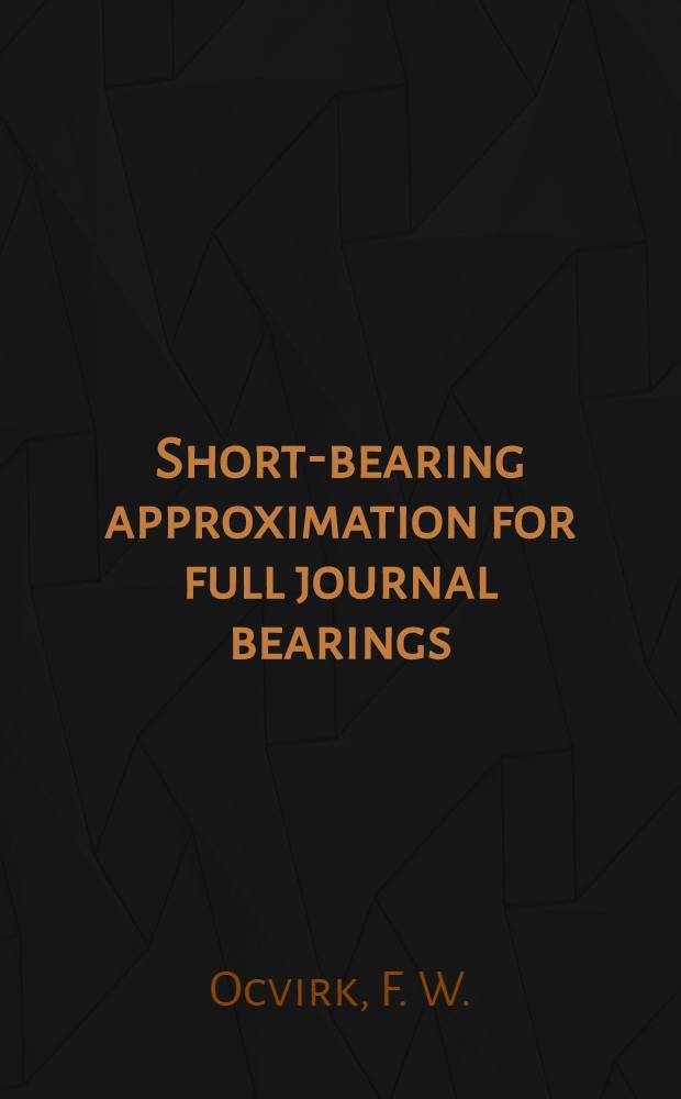Short-bearing approximation for full journal bearings