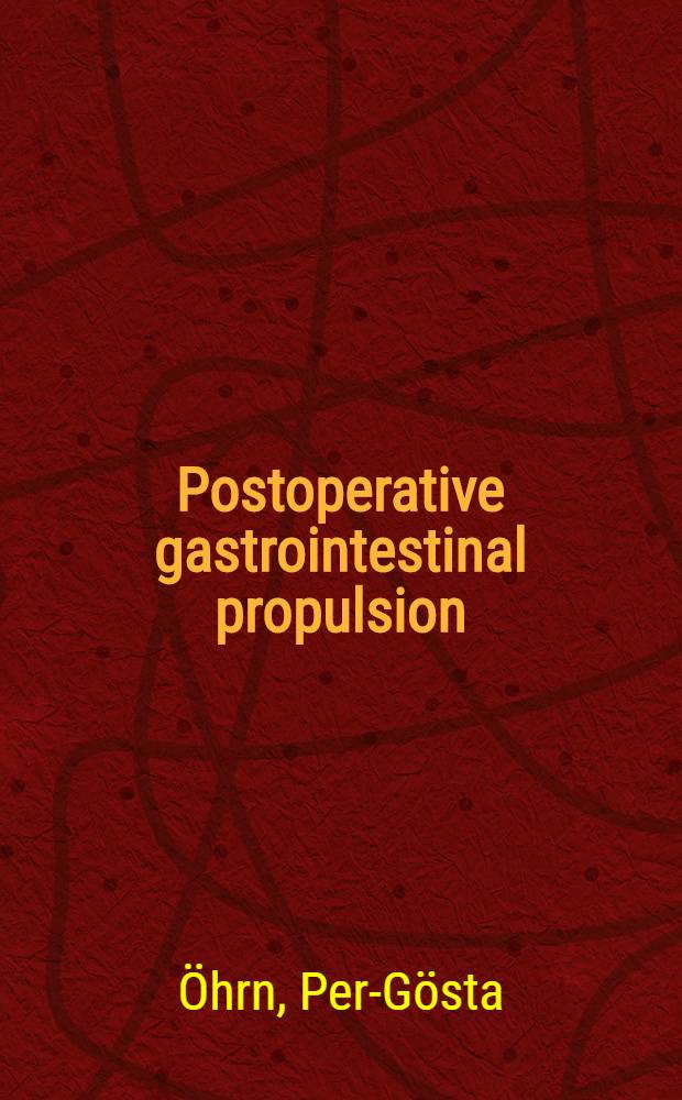 Postoperative gastrointestinal propulsion : The role of sympatho-adrenal activity studied in the rat