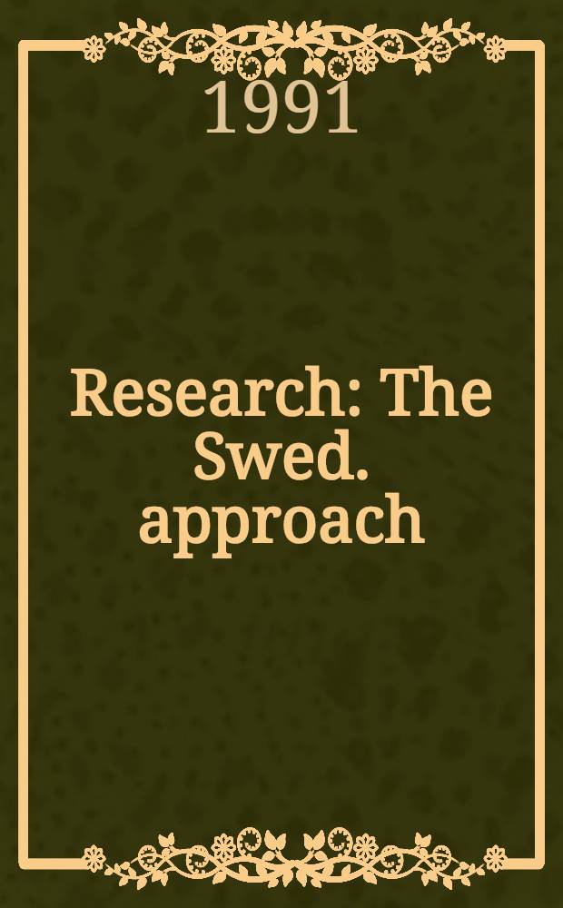 Research : The Swed. approach