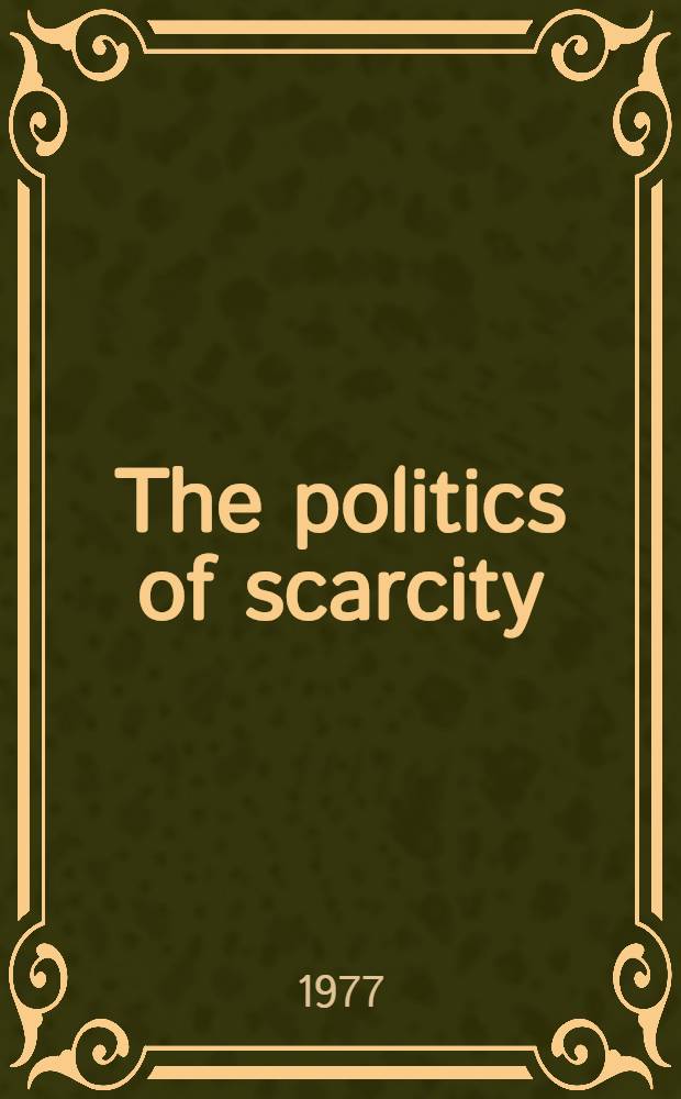 The politics of scarcity : African resources and international politics