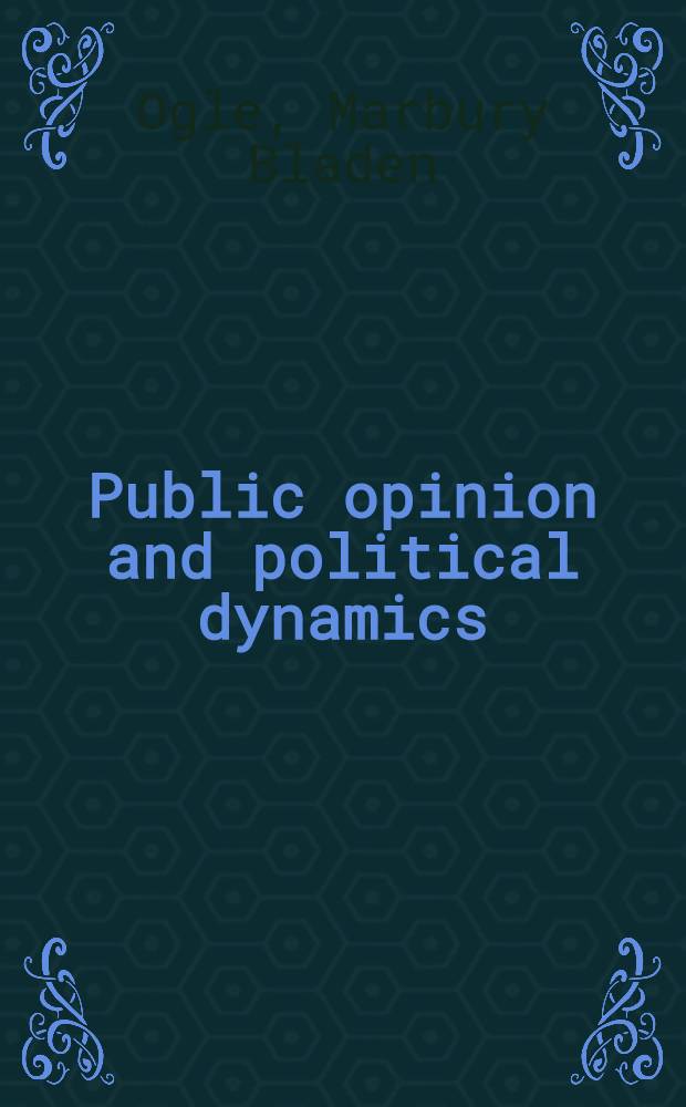 Public opinion and political dynamics