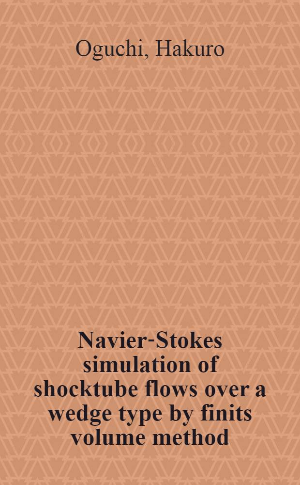 Navier-Stokes simulation of shocktube flows over a wedge type by finits volume method
