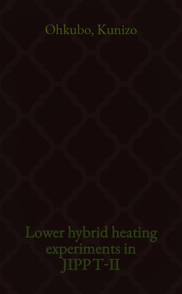 Lower hybrid heating experiments in JIPP T-II