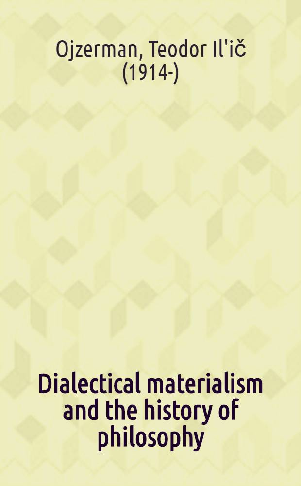 Dialectical materialism and the history of philosophy : Essays on the history of philosophy