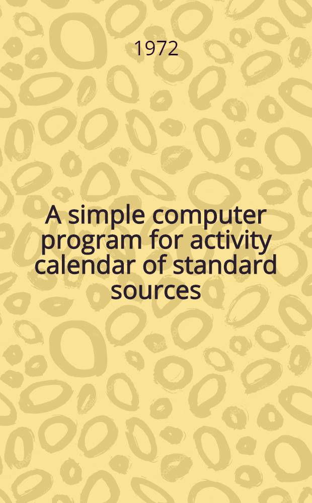 A simple computer program for activity calendar of standard sources