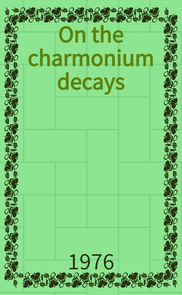 On the charmonium decays