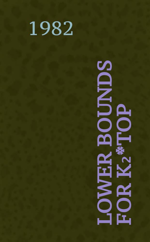Lower bounds for K₂*top(ẐpT) and K₂(Zt): pre- and sequel