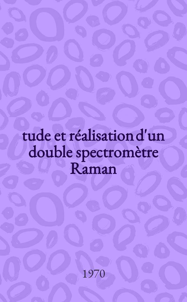 Étude et réalisation d'un double spectromètre Raman: 1-re thèse; Les détecteurs infrarouges rapides dans le domaine 2μ à 15μ: 2-e thèse: Thèses prés. à la Fac. des sciences de l'Univ. de Paris ... / par Michel Olivie