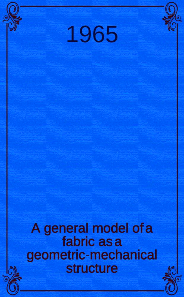A general model of a fabric as a geometric-mechanical structure