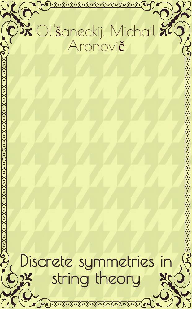 Discrete symmetries in string theory