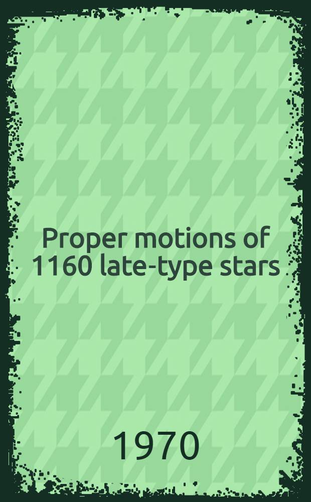 Proper motions of 1160 late-type stars