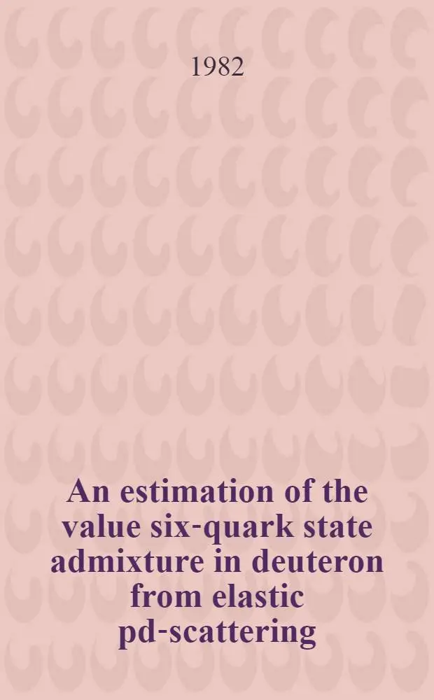 An estimation of the value six-quark state admixture in deuteron from elastic pd-scattering
