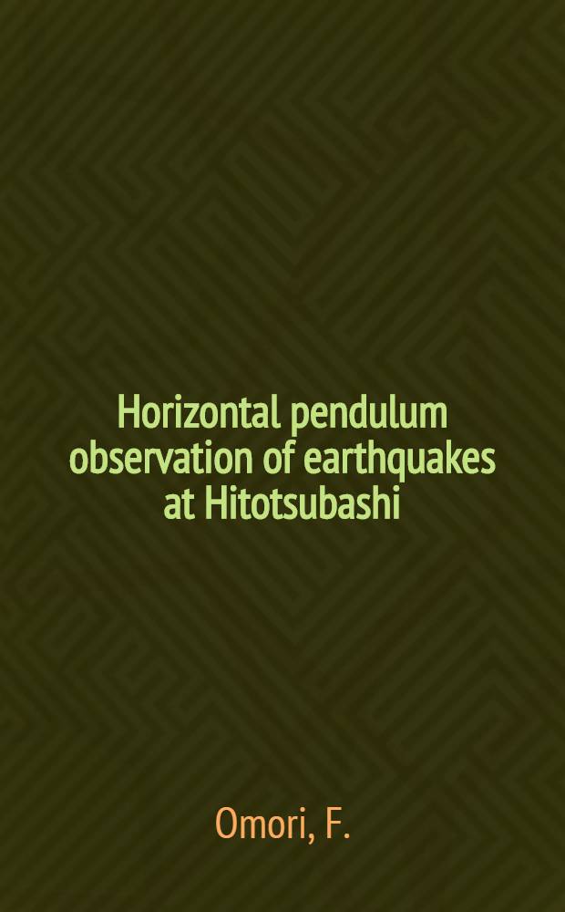 Horizontal pendulum observation of earthquakes at Hitotsubashi (Tōkyō), 1900