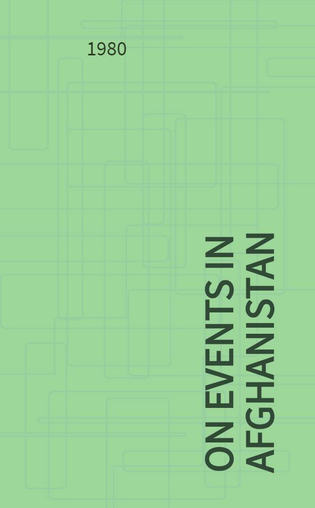 On events in Afghanistan