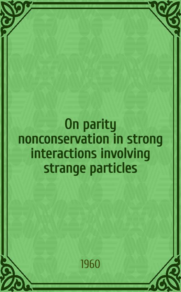 On parity nonconservation in strong interactions involving strange particles
