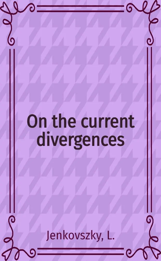 On the current divergences