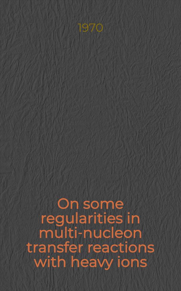 On some regularities in multi-nucleon transfer reactions with heavy ions