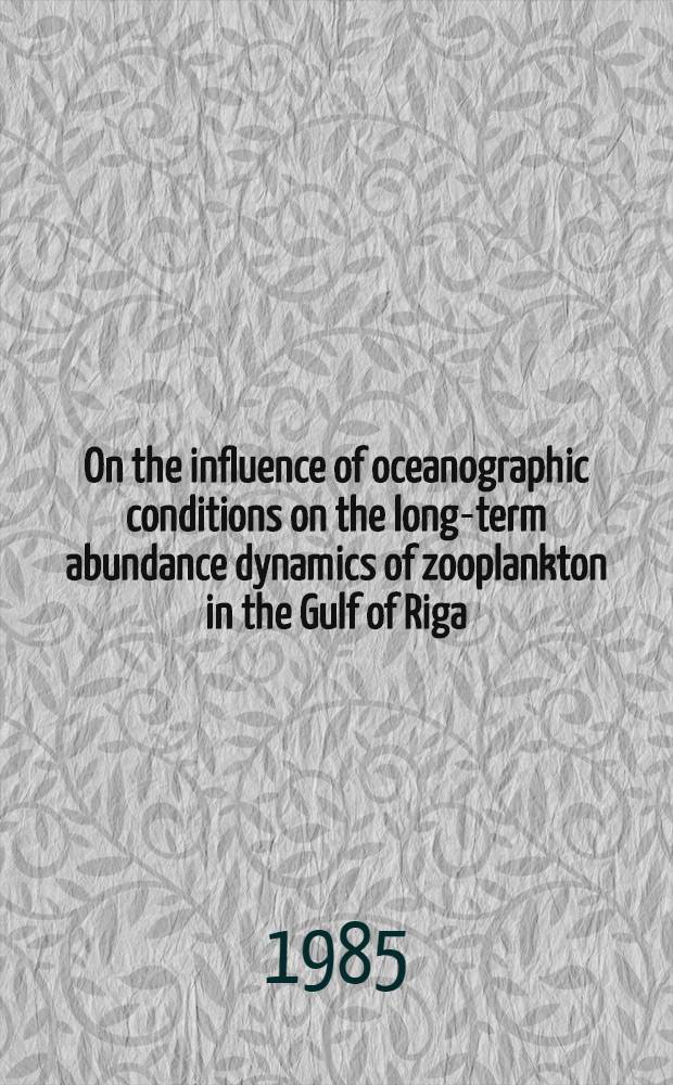 On the influence of oceanographic conditions on the long-term abundance dynamics of zooplankton in the Gulf of Riga