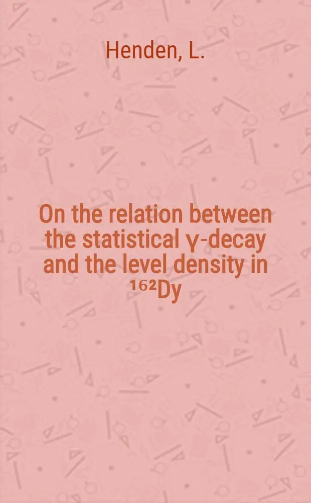On the relation between the statistical &gamma;-decay and the level density in &sup1;⁶&sup2;Dy
