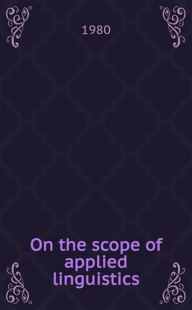 On the scope of applied linguistics
