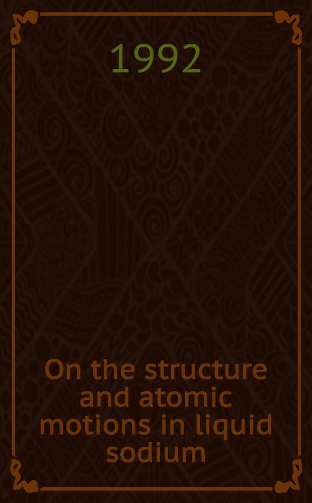 On the structure and atomic motions in liquid sodium
