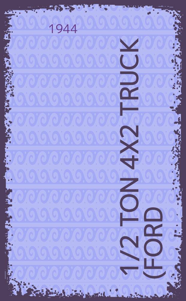 1 1/2 ton 4x2 truck (Ford)