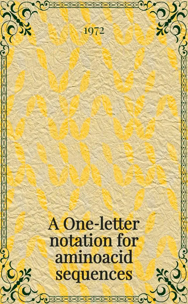 A One-letter notation for aminoacid sequences (definitive rules)