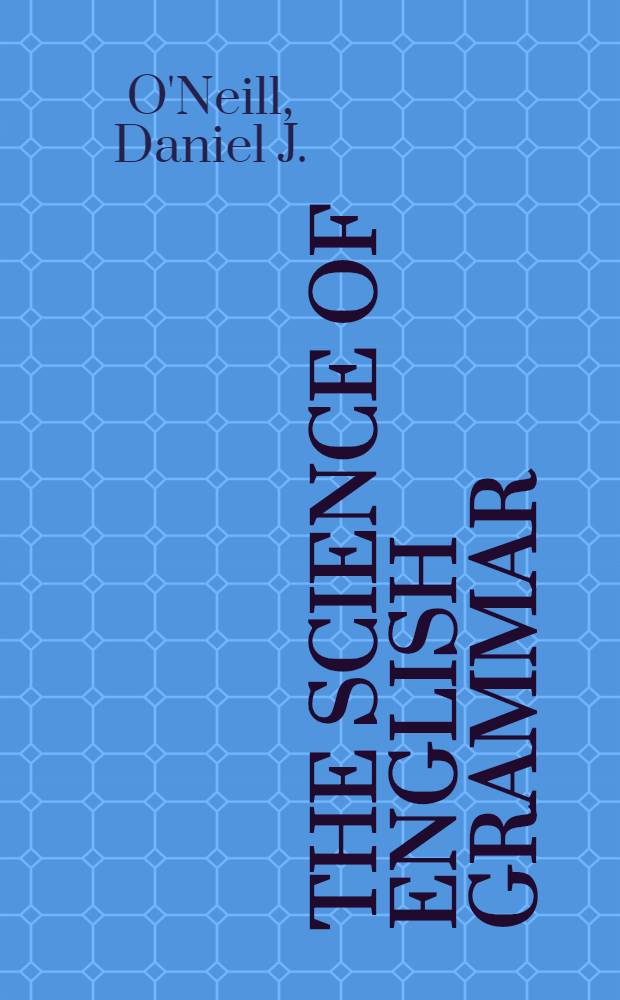 The science of English grammar