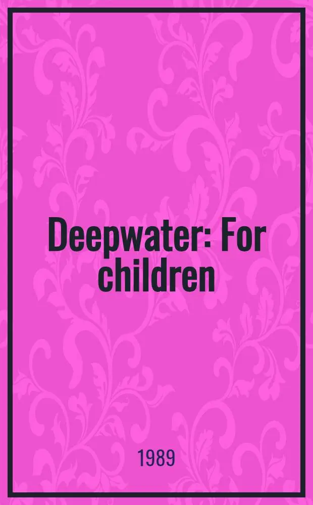 Deepwater : For children