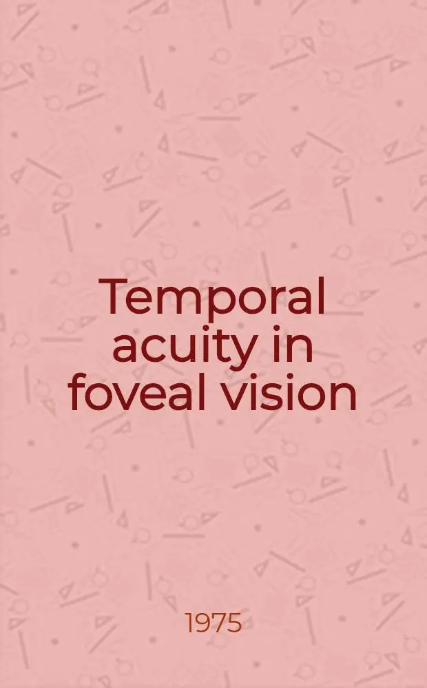 Temporal acuity in foveal vision