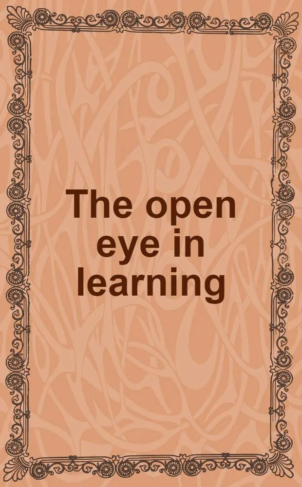 The open eye in learning : The role of art in general education