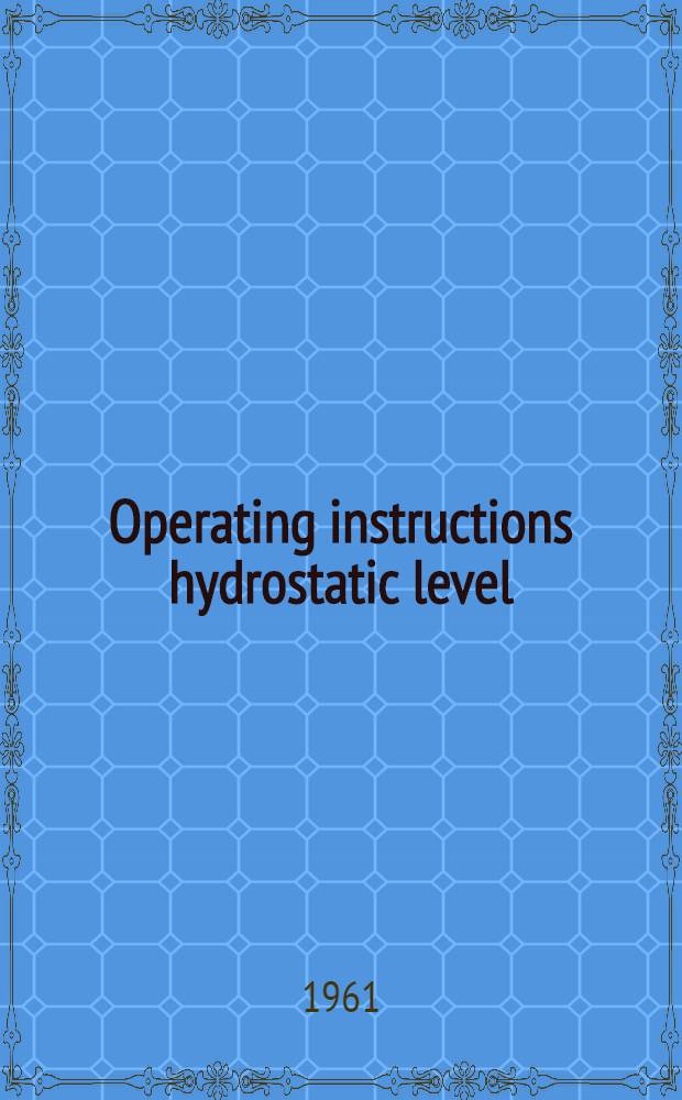 Operating instructions hydrostatic level