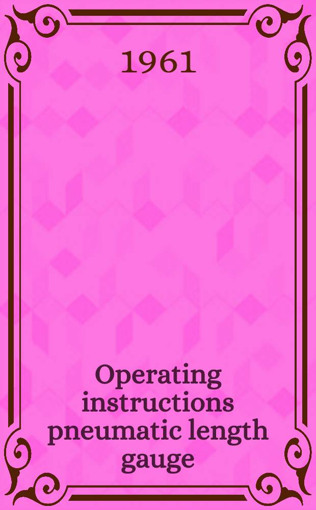 Operating instructions pneumatic length gauge
