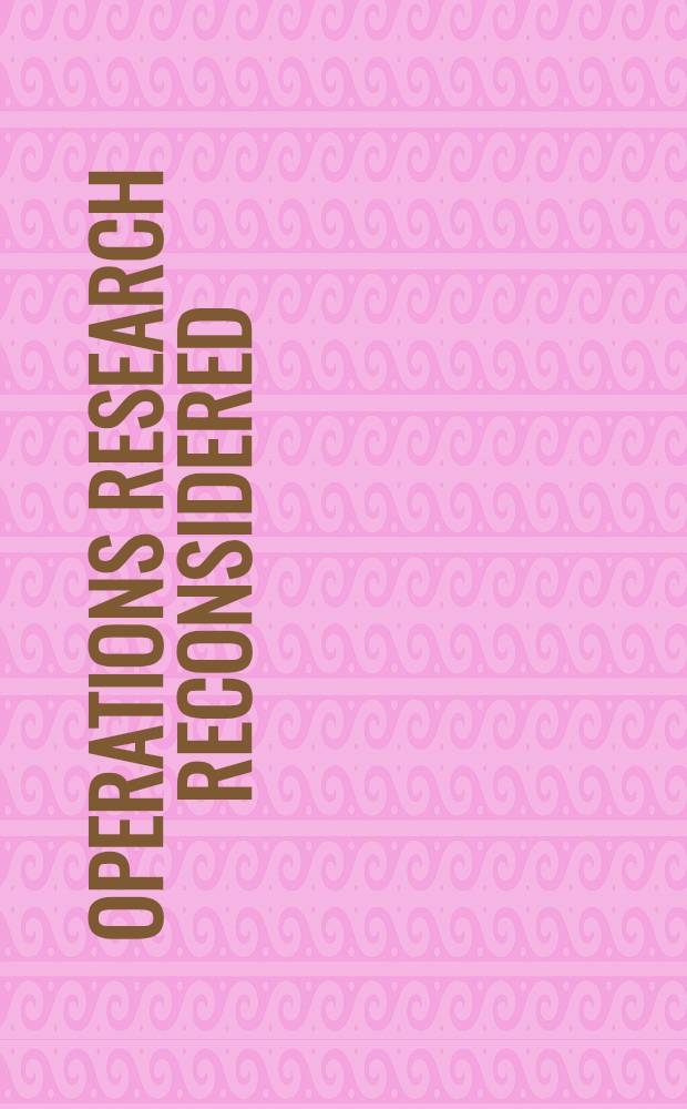 Operations research reconsidered : Some frontiers and boundaries of industrial OR