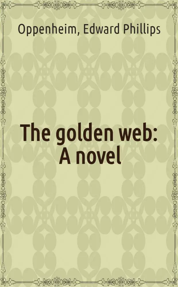The golden web : A novel