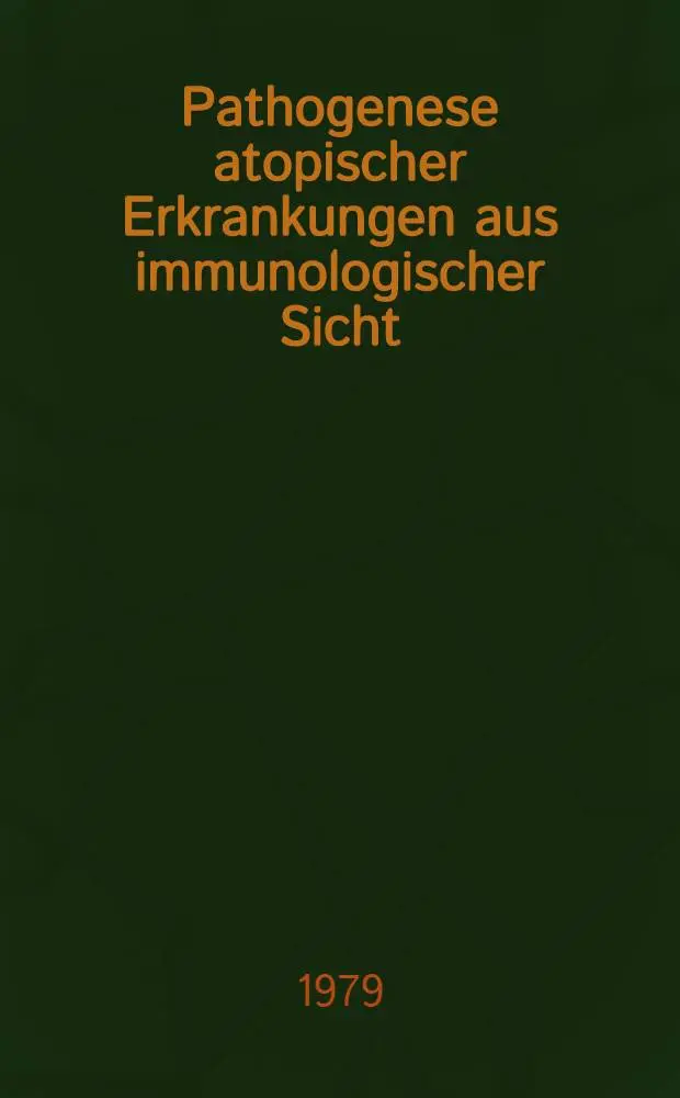 Pathogenese atopischer Erkrankungen aus immunologischer Sicht